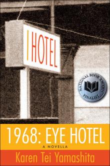 1968- Eye Hotel