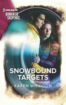 Snowbound Targets (HQR Romantic Suspense) Snowbound Targets (HQR Romantic Suspense)
