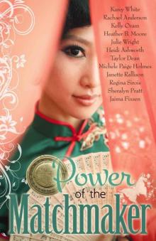 Power of the Matchmaker Power of the Matchmaker