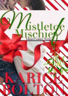 Mistletoe Mischief Mistletoe Mischief