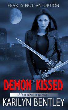 Demon Kissed (A Demon Huntress Novel)