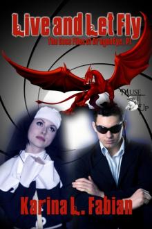 Live and Let Fly Live and Let Fly