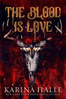 The Blood is Love: A Dark Vampire Romance
