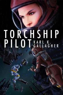 Torchship Pilot Torchship Pilot