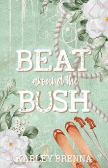 Beat around the Bush (Bell Buckle Book 2)