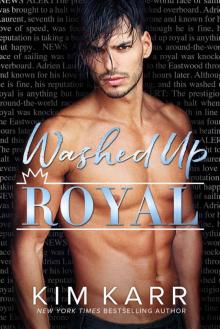 Washed Up Royal Washed Up Royal