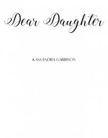 Dear Daughter