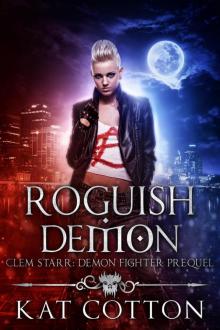 Roguish Demon Roguish Demon