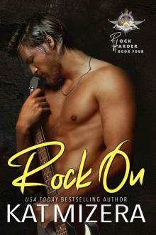 Rock On Rock On
