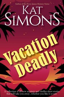 Vacation Deadly