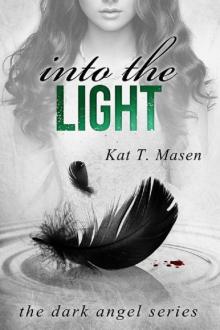 Into the Light