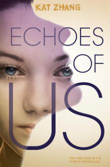 Echoes of Us Echoes of Us