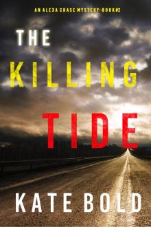 The Killing Tide The Killing Tide