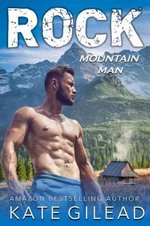 Rock Mountain Man (Men on a Mission Book 6) Rock Mountain Man (Men on a Mission Book 6)