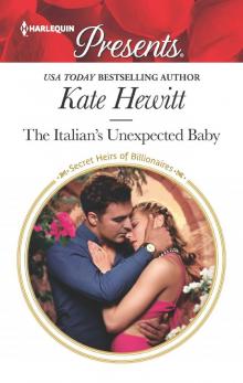 The Italian's Unexpected Baby The Italian's Unexpected Baby