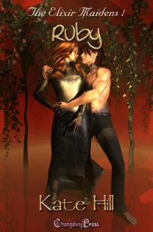 The Elixir Maidens 1: Ruby The Elixir Maidens 1: Ruby