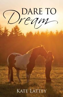 Dare to Dream Dare to Dream