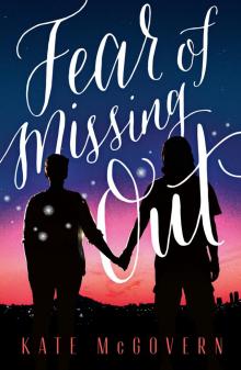 Fear of Missing Out Fear of Missing Out