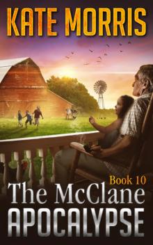 The McClane Apocalypse Book Ten The McClane Apocalypse Book Ten