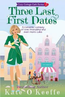 Three Last First Dates Three Last First Dates