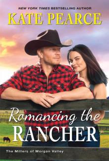Romancing the Rancher Romancing the Rancher