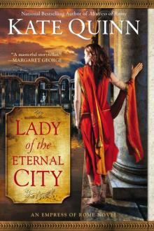 Lady of the Eternal City Lady of the Eternal City