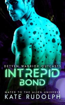 Intrepid Bond Intrepid Bond