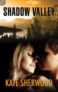 Shadow Valley Shadow Valley