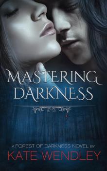 Mastering Darkness