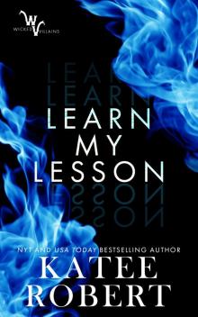 Learn My Lesson Learn My Lesson