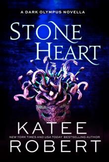 Stone Heart: A Dark Olympus Novella Stone Heart: A Dark Olympus Novella