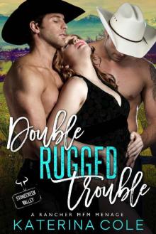 Double Rugged Trouble: Rancher MFM Menage: Stonecreek Valley Double Rugged Trouble: Rancher MFM Menage: Stonecreek Valley