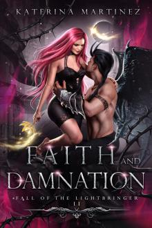 Faith and Damnation (Fall of the Lightbringer Book 2)