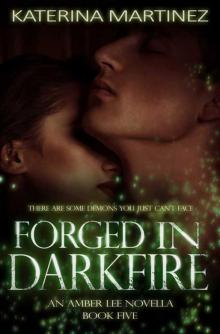 Forged in Darkfire Forged in Darkfire