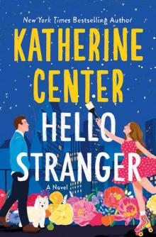 Hello Stranger Hello Stranger