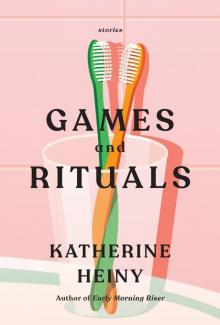 Games and Rituals Games and Rituals