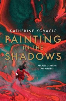 Painting in the Shadows Painting in the Shadows