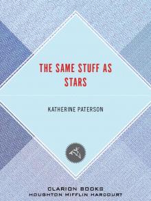 The Same Stuff as Stars The Same Stuff as Stars