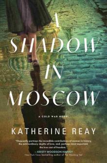 A Shadow in Moscow A Shadow in Moscow