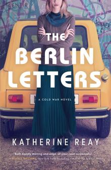 The Berlin Letters The Berlin Letters