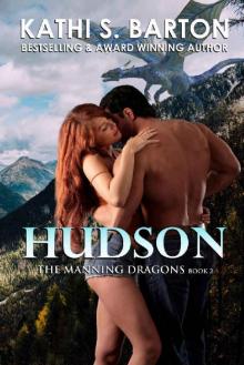 Hudson: The Manning Dragons ― Erotic Paranormal Dragon Shifter Romance Hudson: The Manning Dragons ― Erotic Paranormal Dragon Shifter Romance