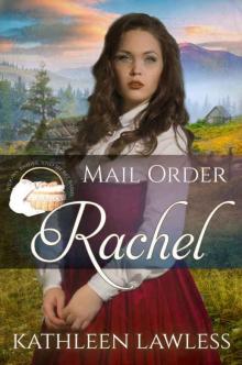 MAIL ORDER RACHEL
