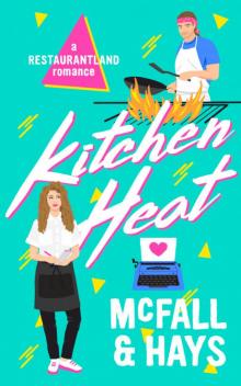 Kitchen Heat