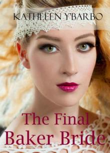 The Final Baker Bride
