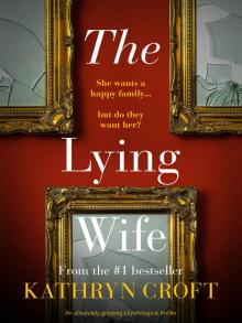 The Lying Wife