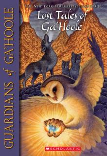 Lost Tales of Ga'Hoole (Guardians of Ga'Hoole)