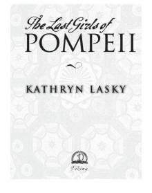 The Last Girls of Pompeii The Last Girls of Pompeii