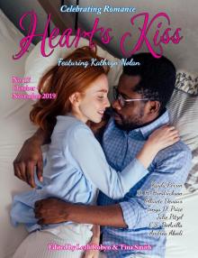 Issue 17, October-November 2019 Featuring Kathryn Nolan: Heart's Kiss, #17