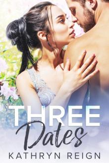 Three Dates