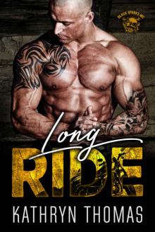 Long Ride: A Motorcycle Club Romance (Black Sparks MC) (Whiskey Bad Boys Book 1)